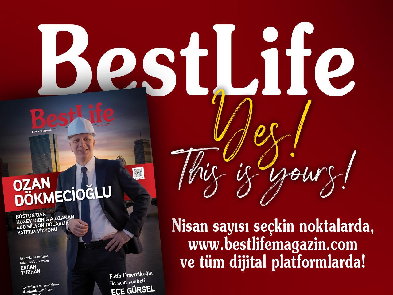 Best Life Nisan Sayısı Çıktı