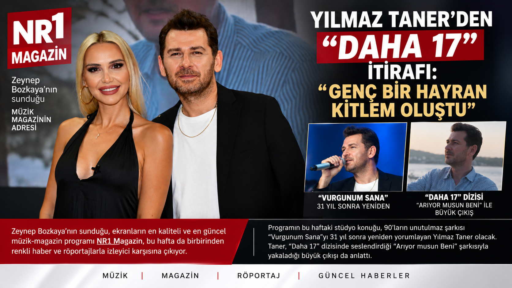 YILMAZ TANER’DEN “DAHA 17” İTİRAFI: “GENÇ BİR HAYRAN KİTLEM OLUŞTU”