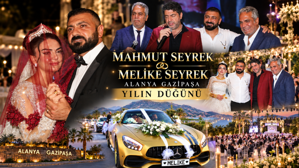 ALANYA GAZİPAŞA’DA YILIN AŞİRET DÜĞÜNÜ: MAHMUT SEYREK VE MELİKE SEYREK’İN DÜĞÜNÜNDE YILDIZLAR GEÇİDİ!