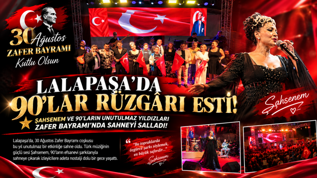 YAZ LALAPAŞA’DA 90’LAR RÜZGÂRI ESTİ
