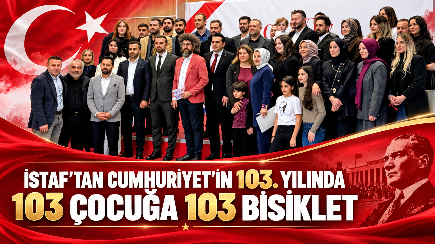 İSTAF’TAN CUMHURİYET’İN 103. YILINDA 103ÇOCUĞA 103 BİSİKLET